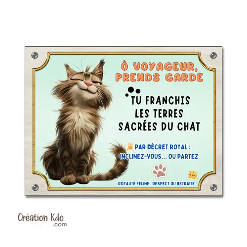 Plaque humour Terres sacrées du chat cartoon Panneau Maine Coon tigré