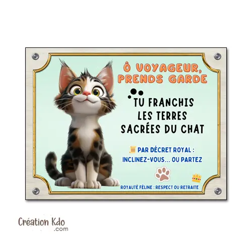 Plaque humour Terres sacrées du chat cartoon Panneau portail