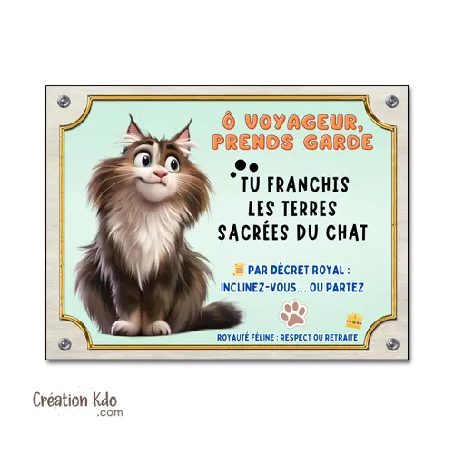 Plaque humour Terres sacrées du chat pelage poil long dessin animé cartoon Panneau