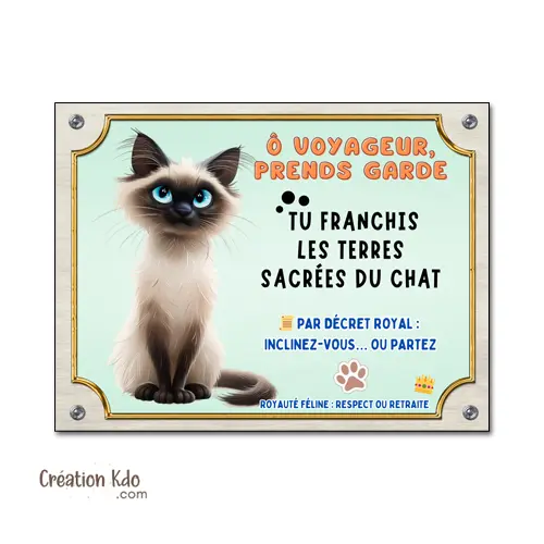 Plaque humour Terres sacrées du chat Siamois dessin animé cartoon Panneau