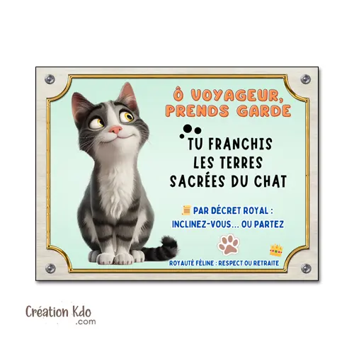 Plaque humour Terres sacrées du chat tigré avec du blanc cartoon Panneau