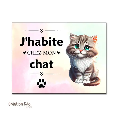 Plaque J'habite chez mon chat Panneau en aluminium pastel et cartoon