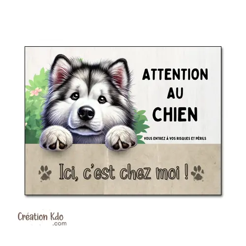 Plaque Malamute Attention au chien Panneau de portail décoration c'est chez moi