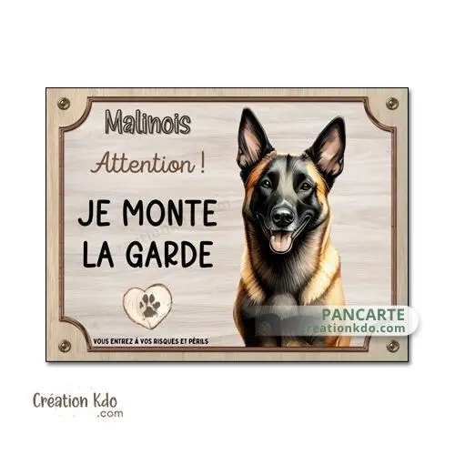 Plaque Malinois Attention au chien Je monte la garde panneau Berger Belge décorative
