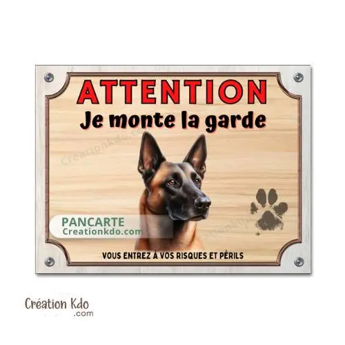 Plaque Malinois Attention Je monte la garde panneau berger Belge portail dessin chien fond clair
