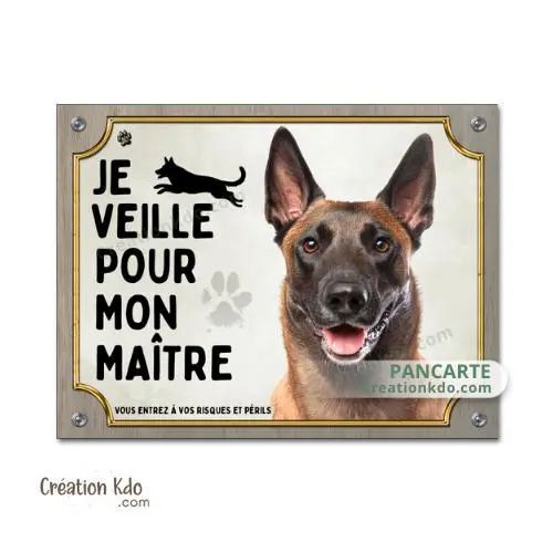 Plaque Malinois Je veille pour mon maître panneau de berger Belge portail