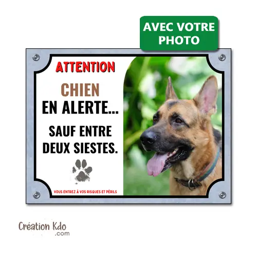Plaque Photo personnalisée Attention chien en alerte sauf entre deux siestes Panneau humour portail
