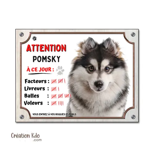 Plaque Pomsky panneau Attention au chien pancarte de portail humour à ce jour