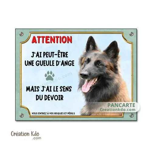 Plaque Tervueren panneau Attention au chien gueule d'ange Berger Belge