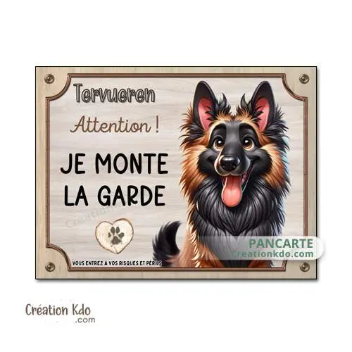 Plaque Tervueren panneau Attention au chien Je monte la garde Berger Belge dessin