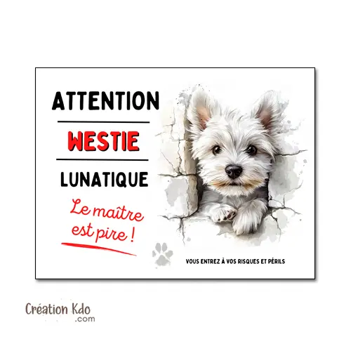 Plaque Westie Humour "Chien Lunatique" - Style Cartoon - Panneau Aluminium