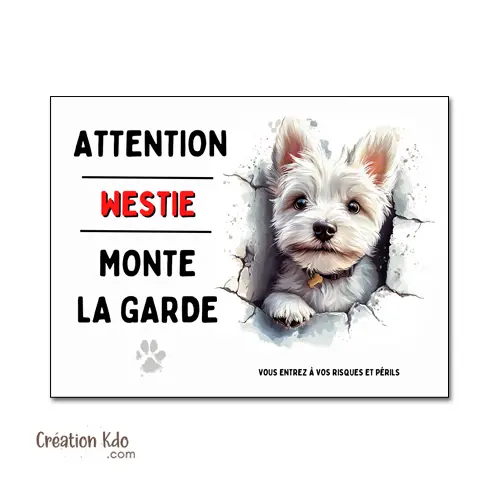 Plaque Westie "Monte la Garde" - Panneau de Portail en Aluminium - Signalétique