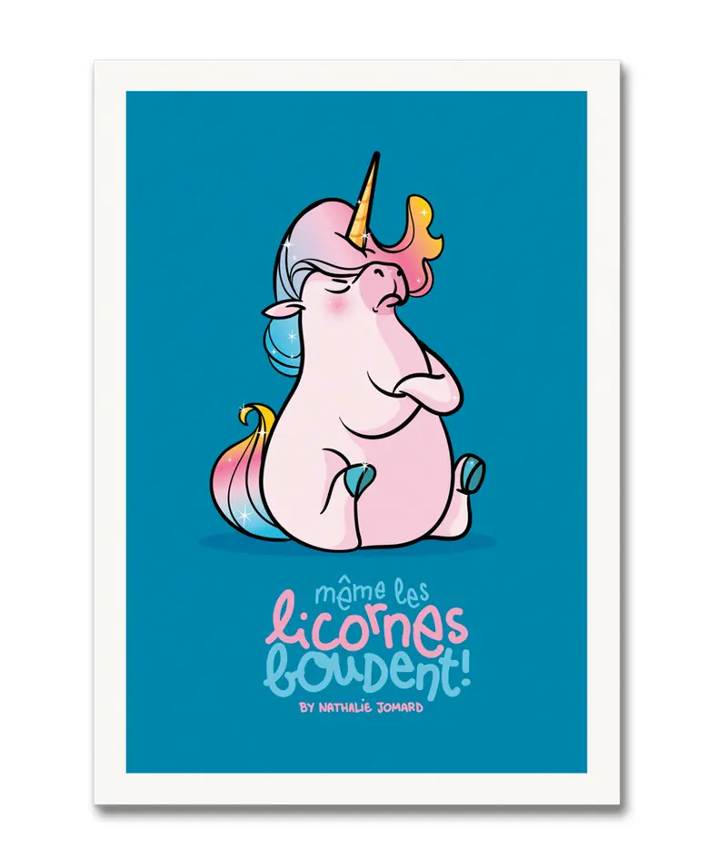 Poster Même les licornes boudent, by Nathalie Jomard - Bleu