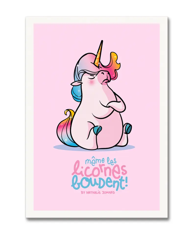 Poster Même les licornes boudent, by Nathalie Jomard - Rose