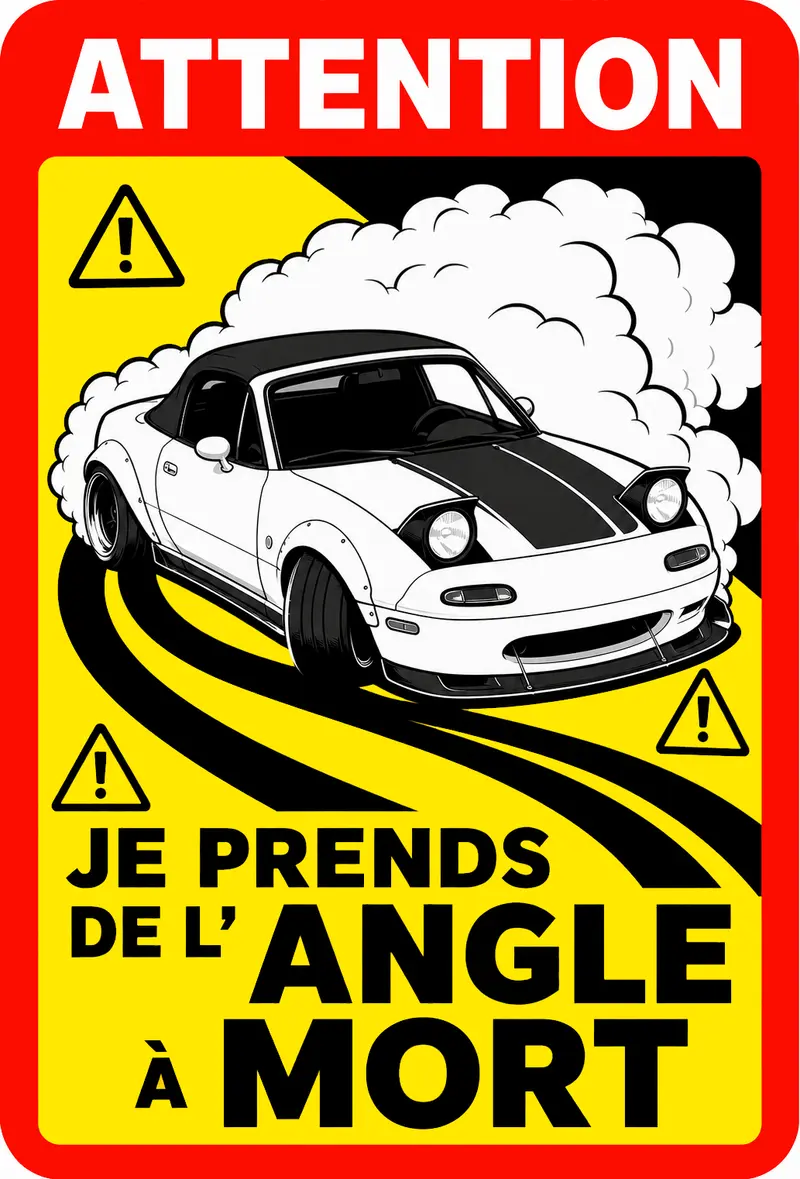 STICKER MAZDA MX-5 NA - JE PRENDS DE L'ANGLE À MORT - AC166