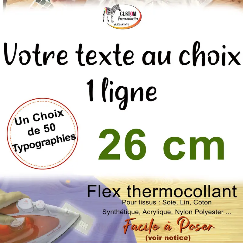 Votre texte au choix 1 ligne - Flex Thermocollant de 26 cm