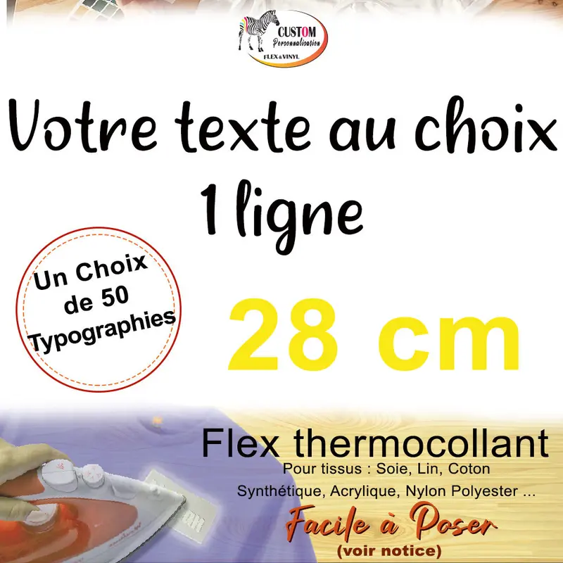 Votre texte au choix 1 ligne - Flex Thermocollant de 28 cm