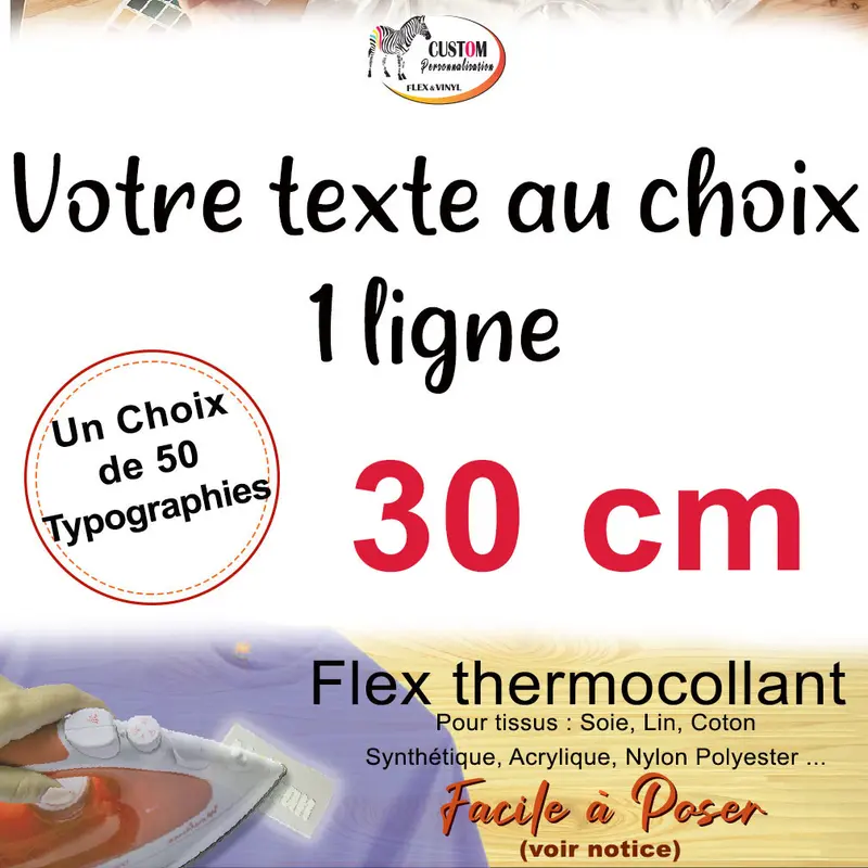 Votre texte au choix 1 ligne - Flex Thermocollant de 30 cm